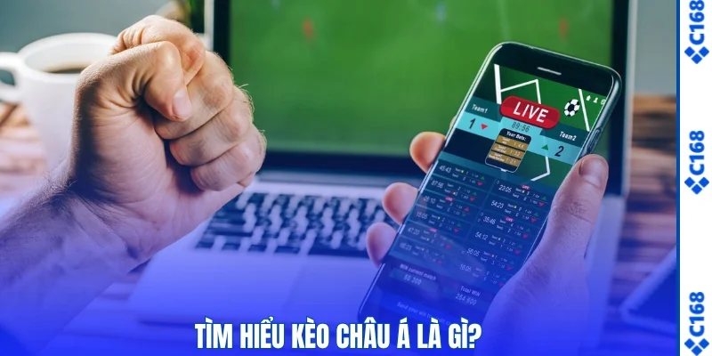 Kèo châu Á là gì?